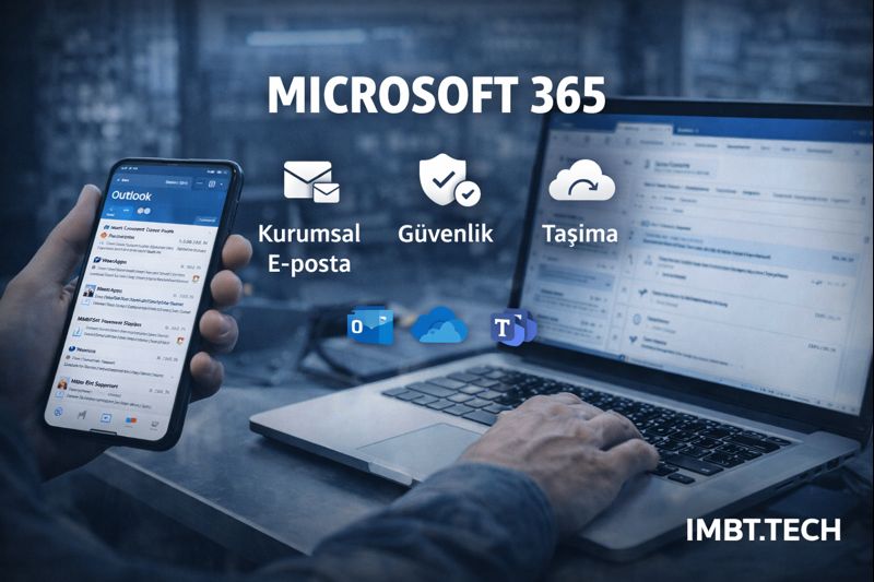 Microsoft Çözümleri (Microsoft 365 / Office 365 E-posta)